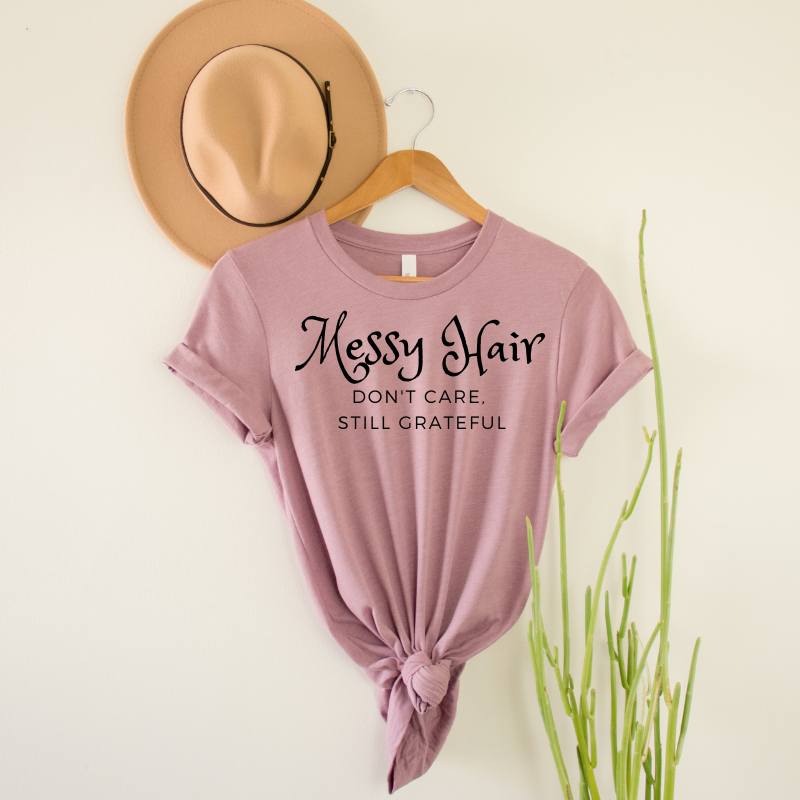Messy Hair, Don't Care T-shirt - Let'Soul