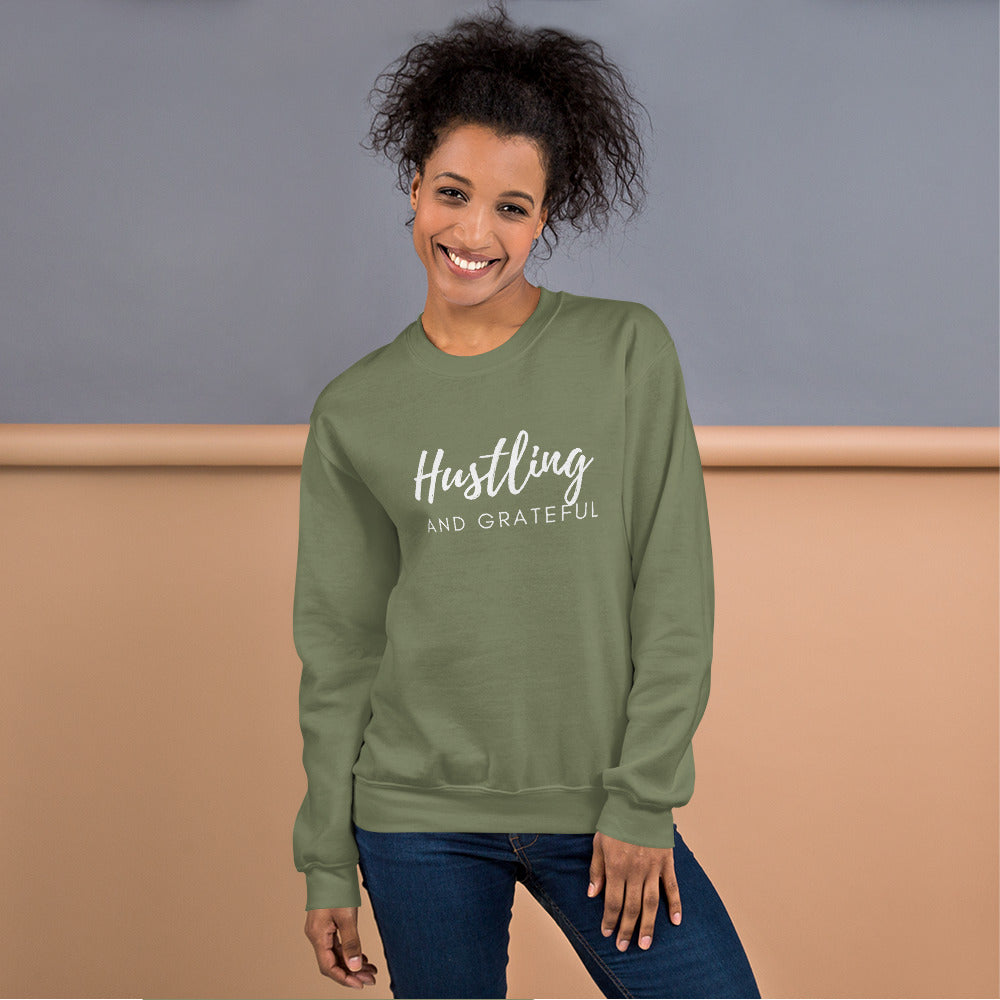 Hustling and Grateful Sweatshirt