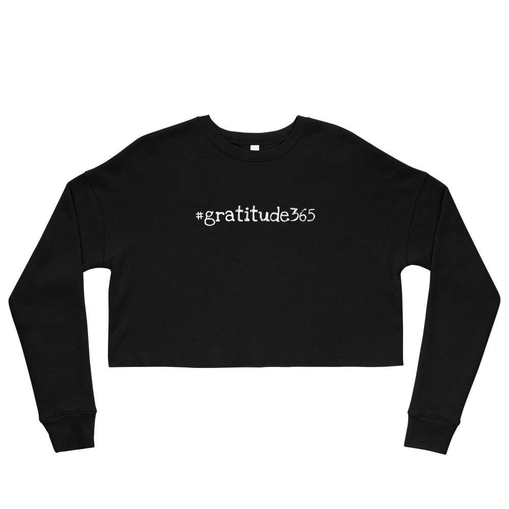 Women's #gratitude365 Crop Sweatshirt - Let'Soul