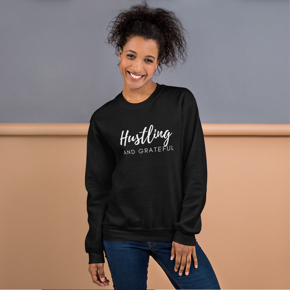 Hustling and Grateful Sweatshirt