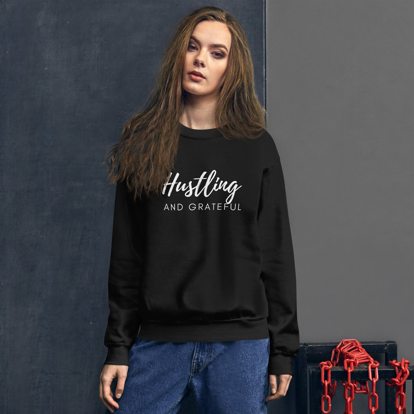 Hustling and Grateful Sweatshirt