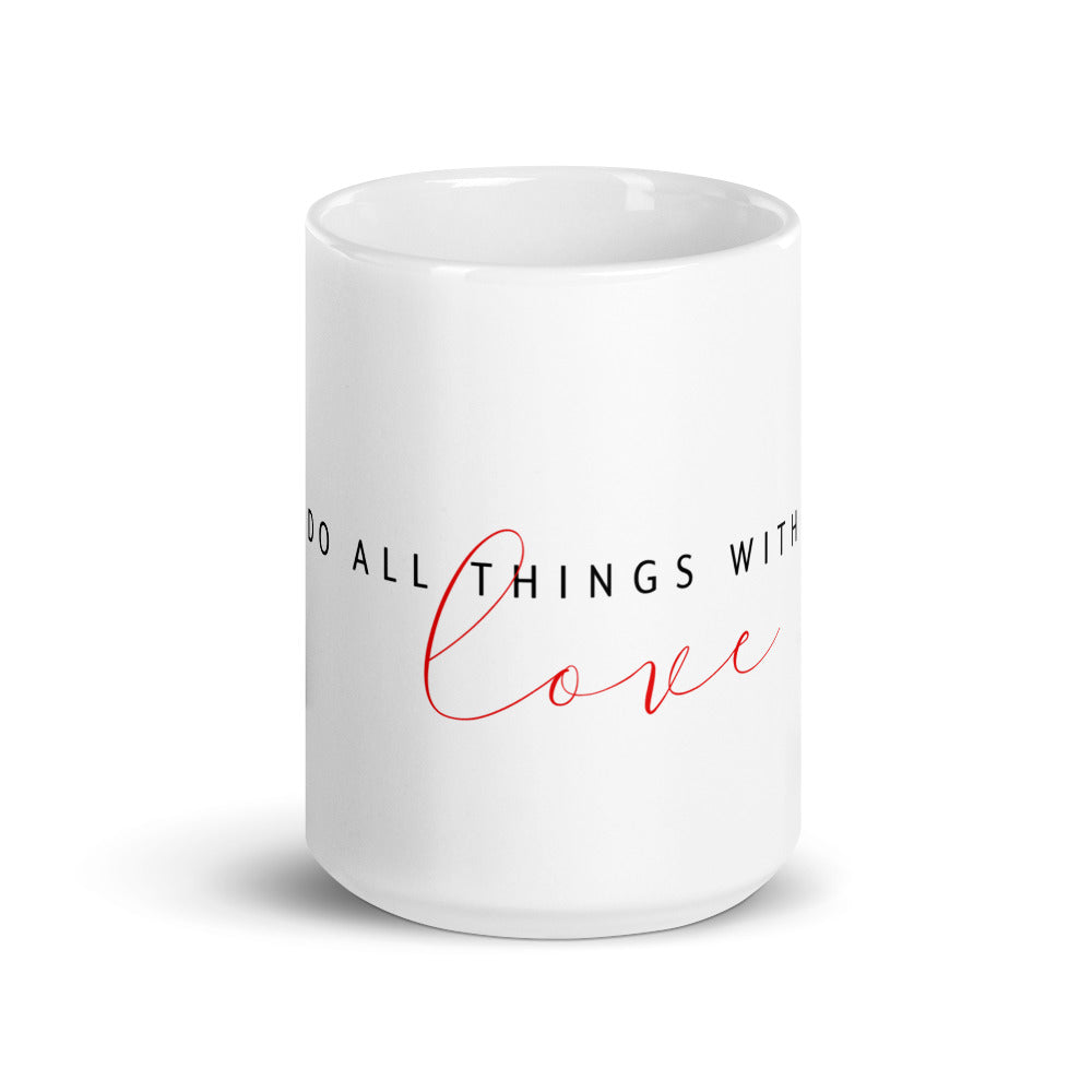 Do All Things With Love  mug - Let'Soul