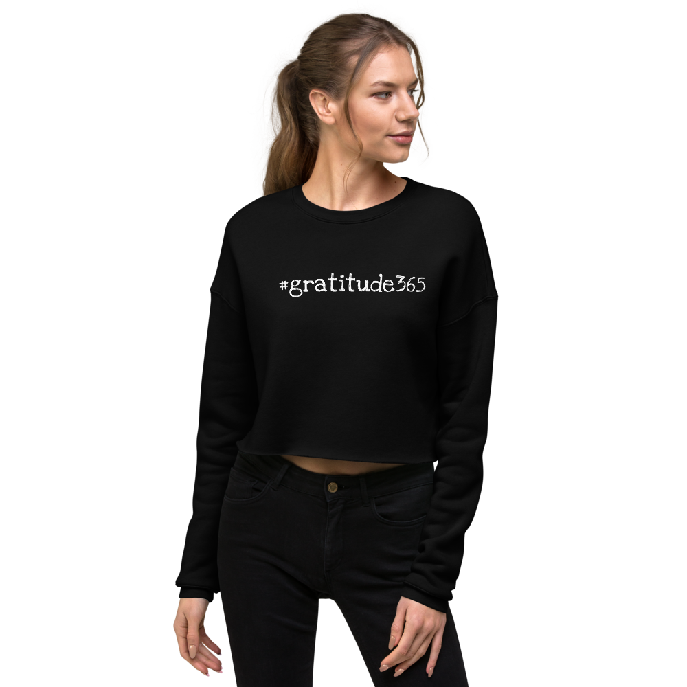 Women's #gratitude365 Crop Sweatshirt - Let'Soul